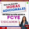 Portada de una guía educativa titulada "Guía de Estudio Horas Adicionales en Educación Básica FCYE USICAMM", en la que aparece una mujer sonriente en traje de negocios sosteniendo un libro, con coloridos bloques de texto y logotipos.