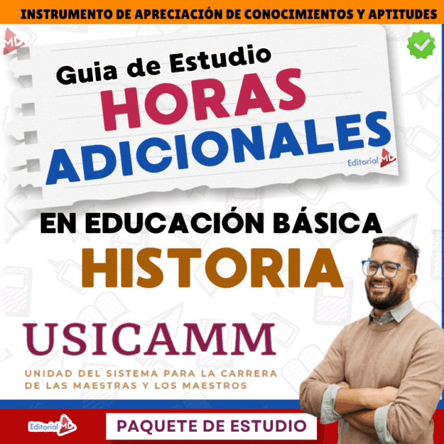 Guía de Estudio HORAS ADICIONALES HISTORIA Educación Secundaria- USICAMM 2026 - 2027 + (Simulador 90 Reactivos) 1 Portada de una guía de estudio para horas adicionales de historia de la educación básica, con texto en negrita y a todo color, el logotipo de la USICAMM y un hombre sonriente con gafas y los brazos cruzados en la esquina inferior derecha.
