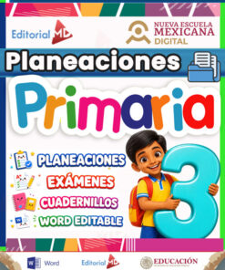 Planeaciones 3° Tercer Grado de Primaria NEM (Ciclo Escolar Completo 2026 - 2027) + Exámenes Trimestrales