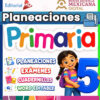 Planeaciones 5° Quinto Grado de Primaria NEM (Ciclo Escolar Completo 2026 - 2027) + Exámenes + Fichas de Trabajo