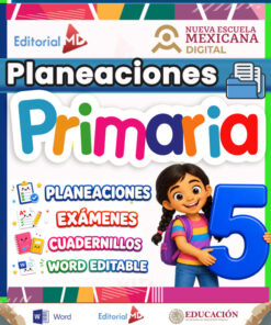 Planeaciones 5° Quinto Grado de Primaria NEM (Ciclo Escolar Completo 2026 - 2027) + Exámenes + Fichas de Trabajo