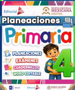 Planeaciones 4° Cuarto Grado de Primaria NEM (Ciclo Escolar Completo 2026 - 2027) + Exámenes Trimestrales