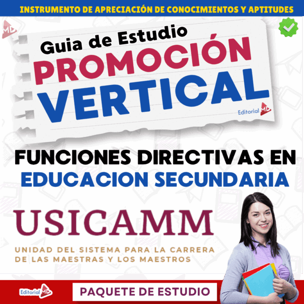 Guía de Apoyo Promoción Vertical Función Directiva Educación SECUNDARIA - USICAMM 2026 - 2027 + (Simulador 90 Reactivos) 1 Portada de una guía de estudio de "Promoción Vertical" para puestos directivos de secundaria, titulada "Funciones Directivas en Educación Secundaria USICAMM", en la que aparece una mujer sonriente sosteniendo libros.