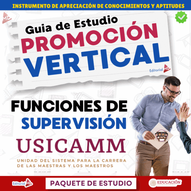 Guía de Apoyo Promoción Vertical Función SUPERVISORES - USICAMM 2026 - 2027 + (Simulador 90 Reactivos) 1 Portada de una guía de estudio titulada "Guía de Estudio Promoción Vertical" para funciones de supervisión en USICAMM, con un hombre sosteniendo papeles, gráficos relacionados con la educación y texto en color y en negrita.