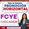 Guía de Estudio PROMOCIÓN HORIZONTAL FCYE – USICAMM 2026 – 2027 + (Simulador 90 Reactivos)