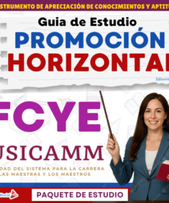 Guía de Estudio PROMOCIÓN HORIZONTAL FCYE – USICAMM 2026 – 2027 + (Simulador 90 Reactivos)