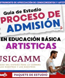 Portada de una guía de estudio para el proceso de admisión en las enseñanzas artísticas básicas de la USICAMM. Incluye texto en color, gráficos relacionados con el arte y la imagen de un hombre pintando sobre un lienzo.