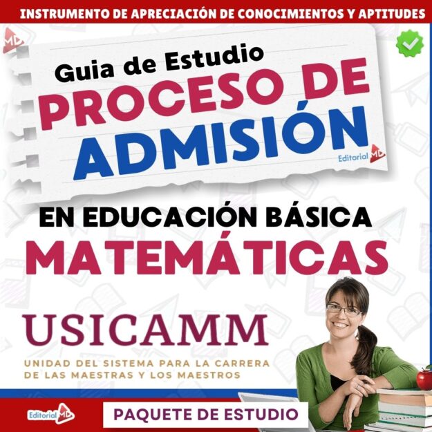 Guía de Estudio Admisión MATEMÁTICAS Educación Secundaria- USICAMM 2026 - 2027 + (Simulador 90 Reactivos) 1 Portada de una guía de estudio en español para el proceso de admisión a la educación básica en matemáticas de la USICAMM, con texto en negrita y una mujer sonriente con gafas sosteniendo libros en la esquina inferior derecha.