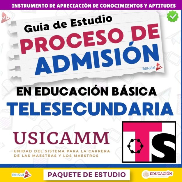 Guía de Estudio Admisión Educación TELESECUNDARIA - SECUNDARIA USICAMM 2026 - 2027 + (Simulador 90 Reactivos) 1 Portada de una guía de estudio para el proceso de admisión a telesecundaria de educación básica, con texto en negritas y logotipos de Editorial MD, USICAMM y Telesecundaria, con secciones y rótulos a color.