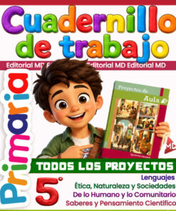 Cuadernillo de Trabajo 5° Quinto Grado de Primaria NEM (Ciclo Escolar 2026 – 2027) + Proyectos AULA