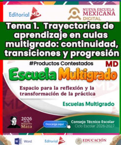 TEMA 1 CONTESTADO: Trayectorias de aprendizaje en aulas multigrado: continuidad, transiciones y progresión CTE 2026 - 2027 (MULTIGRADO)