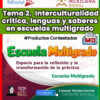 TEMA 2 CONTESTADO: Interculturalidad crítica, lenguas y saberes en escuelas multigrado CTE 2026 - 2027 (MULTIGRADO)