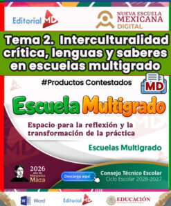 TEMA 2 CONTESTADO: Interculturalidad crítica, lenguas y saberes en escuelas multigrado CTE 2026 - 2027 (MULTIGRADO)