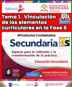 TEMA 1 CONTESTADO: Vinculación de los elementos curriculares en la Fase 6 CTE 2026 - 2027 (SECUNDARIA Y TELESECUNDARIA)