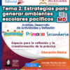 Tema 2 Contestado: Estrategias para generar ambientes escolares pacíficos CTE 2026 – 2027 (Todos los Niveles)