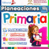 Planeaciones 1° Primer Grado de Primaria NEM (Ciclo Escolar Completo 2026 - 2027) + Exámenes + Cuadernillos de Trabajo