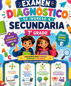Examen Diagnóstico INGRESO A SECUNDARIA – 1° GRADO NEM (Todos los campos Formativos) 2026 - 2027