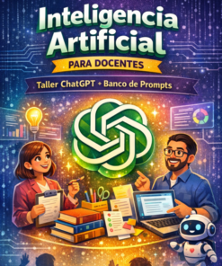 Colorida ilustración que muestra a una mujer y un hombre enseñando con ordenadores portátiles, libros y gráficos, rodeados de iconos digitales. El logotipo de OpenAI aparece en el centro. El texto dice: "Inteligencia Artificial para Docentes: Taller ChatGPT + Banco de Prompts".