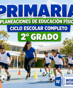 PLANEACIONES DE EDUCACIÓN FÍSICA 2° DE PRIMARIA | NEM (2026 – 2027)