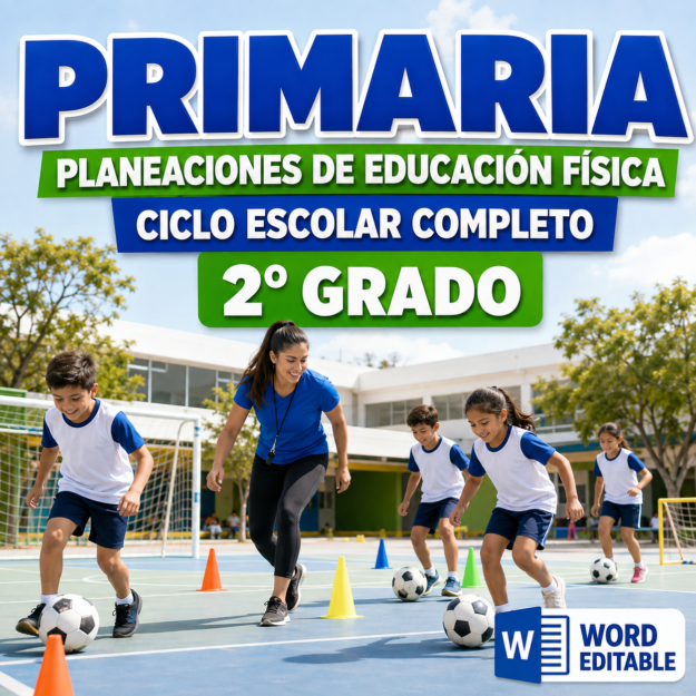 PLANEACIONES DE EDUCACIÓN FÍSICA 2° DE PRIMARIA | NEM (2026 – 2027) 1 PLANEACIONES DE EDUCACIÓN FÍSICA 2° DE PRIMARIA | NEM (2026 – 2027)