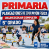 PLANEACIONES DE EDUCACIÓN FÍSICA 5° DE PRIMARIA | NEM (2026 – 2027)