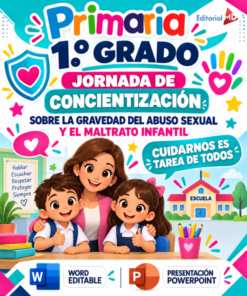 JORNADA DE CONCIENTIZACIÓN “TE VEO, TE CREO, TE CUIDO” PLAN DE TRABAJO (Primaria 1° Grado ) | SEPTIEMBRE 2026