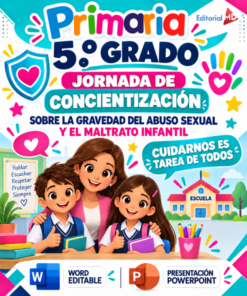 JORNADA DE CONCIENTIZACIÓN “TE VEO, TE CREO, TE CUIDO” PLAN DE TRABAJO (Primaria 5° Grado ) | SEPTIEMBRE 2026