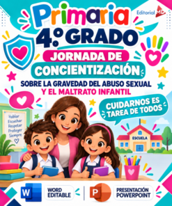JORNADA DE CONCIENTIZACIÓN “TE VEO, TE CREO, TE CUIDO” PLAN DE TRABAJO (Primaria 4° Grado ) | SEPTIEMBRE 2026