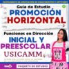 Guía de Estudio PROMOCIÓN HORIZONTAL Funciones en Dirección Educación Inicial/Preescolar - USICAMM 2026 – 2027 + (Simulador 90 Reactivos)