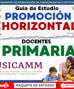 Guía de Estudio PROMOCIÓN HORIZONTAL DOCENTES PRIMARIA – USICAMM 2026 – 2027 + (Simulador 90 Reactivos)