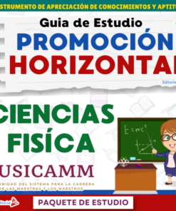 Guía de Estudio PROMOCIÓN HORIZONTAL CIENCIAS FÍSICA – USICAMM 2026 – 2027 + (Simulador 90 Reactivos)
