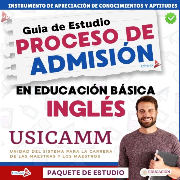 Guía de Estudio Admisión INGLÉS Educación Secundaria- USICAMM 2026 - 2027 + (Simulador 90 Reactivos) 1 Guía de estudio para el proceso de admisión en educación básica, inglés, USICAMM. Imagen de un hombre sonriente con suéter marrón, logos de Editorial MD y Educación en la parte inferior. Diseño en tonos rojo, azul y blanco.
