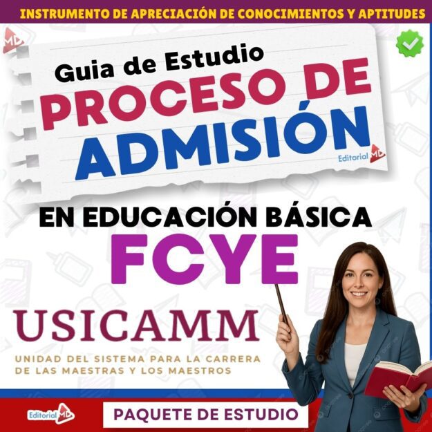 Guía de Estudio Admisión FCYE Educación Secundaria- USICAMM 2026 - 2027 + (Simulador 90 Reactivos) 1 Portada de una guía de estudio titulada "Proceso de Admisión en Educación Básica FCYE USICAMM". Una mujer con un portapapeles y un bolígrafo sonríe en la esquina inferior derecha. El fondo es colorido con texto en negritas.