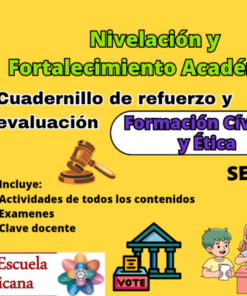 Nivelación y Fortalecimiento Academico (Formación Cívica y Ética 2°)