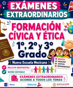 Examen Extraordinario Formación Cívica y Ética Secundaria 1°, 2° y 3° Grado NEM | Word Editable