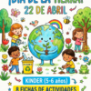 Ilustración de niños que cuidan la Tierra regando plantas, reciclando plástico y plantando flores. La Tierra sonríe, rodeada de animales y naturaleza. El texto promueve las actividades del Día de la Tierra para niños de 5 a 6 años, el 22 de abril.