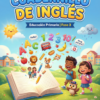 Colorida portada de un cuaderno de inglés para primaria que muestra niños felices, un libro abierto con iconos educativos (letras, números, animales), cielo soleado, casas y animales juguetones. Texto: "Cuadernillo de Inglés, Fase 3".