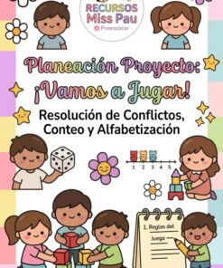 "¡Vamos a Jugar!" - Resolución de Conflictos, Conteo y Alfabetización (21 Días)