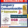 Gráfico promocional para un curso de bachillerato "Lengua y Comunicación 1° Semestre" con logotipos, la imagen de un libro de texto y frases que destacan recursos, formatos editables y programas educativos. Los colores son rojo, azul, amarillo y blanco.