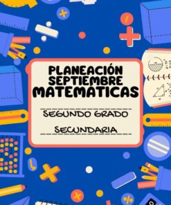 PLANEACION MATEMATICAS SECUNDARIA SEGUNDO GRADO SEPTIEMBRE