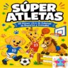 Súper Atletas: Cuadernillo imprimible para colorear de Deportes y Animales (Preescolar y Primaria - NEM)