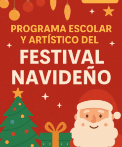 Cartel festivo rojo con un árbol decorado, Papá Noel sosteniendo un regalo verde y adornos colgantes. Texto en español: "Programa escolar y artístico del festival navideño. Gratis".