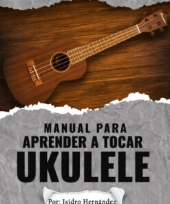 Manual Para Aprender A Tocar Ukulele