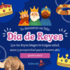 Ilustración que celebra el Día de Reyes con coronas de dibujos animados, los Reyes Magos, un pan de rosca y un camello. Texto en español que desea salud, amor y prosperidad para el nuevo año. Logotipo de EditorialMD incluido.