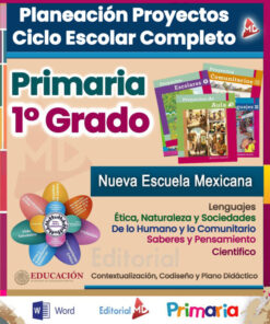 Planeaciones 1° Primer Grado de Primaria NEM (Ciclo Escolar Completo 2026 - 2027) + Exámenes Trimestrales