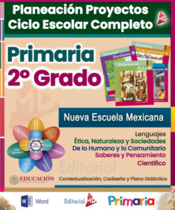 Planeaciones 2° Segundo Grado de Primaria NEM (Ciclo Escolar Completo 2026 - 2027) + Exámenes Trimestrales