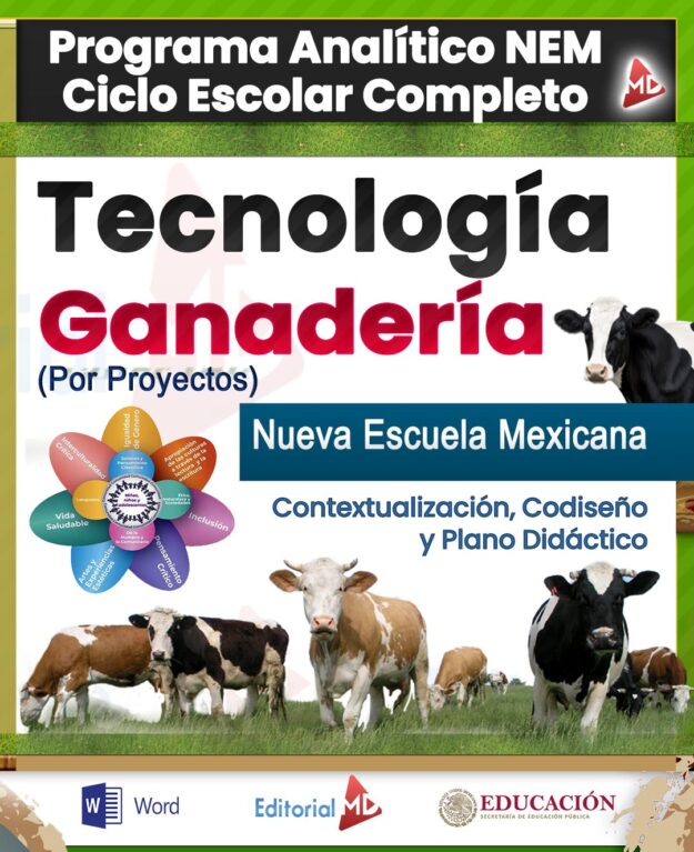 Programa Analítico Tecnología – Énfasis en Ganadería 1° de Secundaria | NEM 2025–2026 1 Programa Analítico Tecnología – Énfasis en Ganadería 1° de Secundaria | NEM 2025–2026