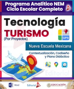 Programa Analítico Tecnología – Turismo 1° Grado SECUNDARIA (NEM 2025 – 2026)