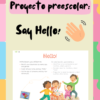 Planeación Proyecto preescolar "Say Hello!"
