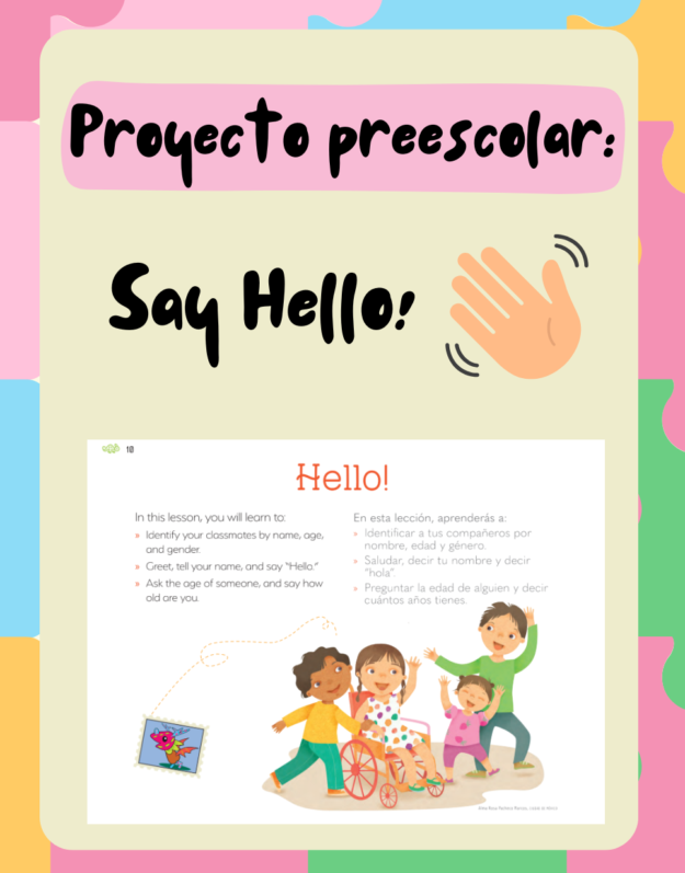 Planeación Proyecto preescolar "Say Hello!" 1 Planeación Proyecto preescolar "Say Hello!"